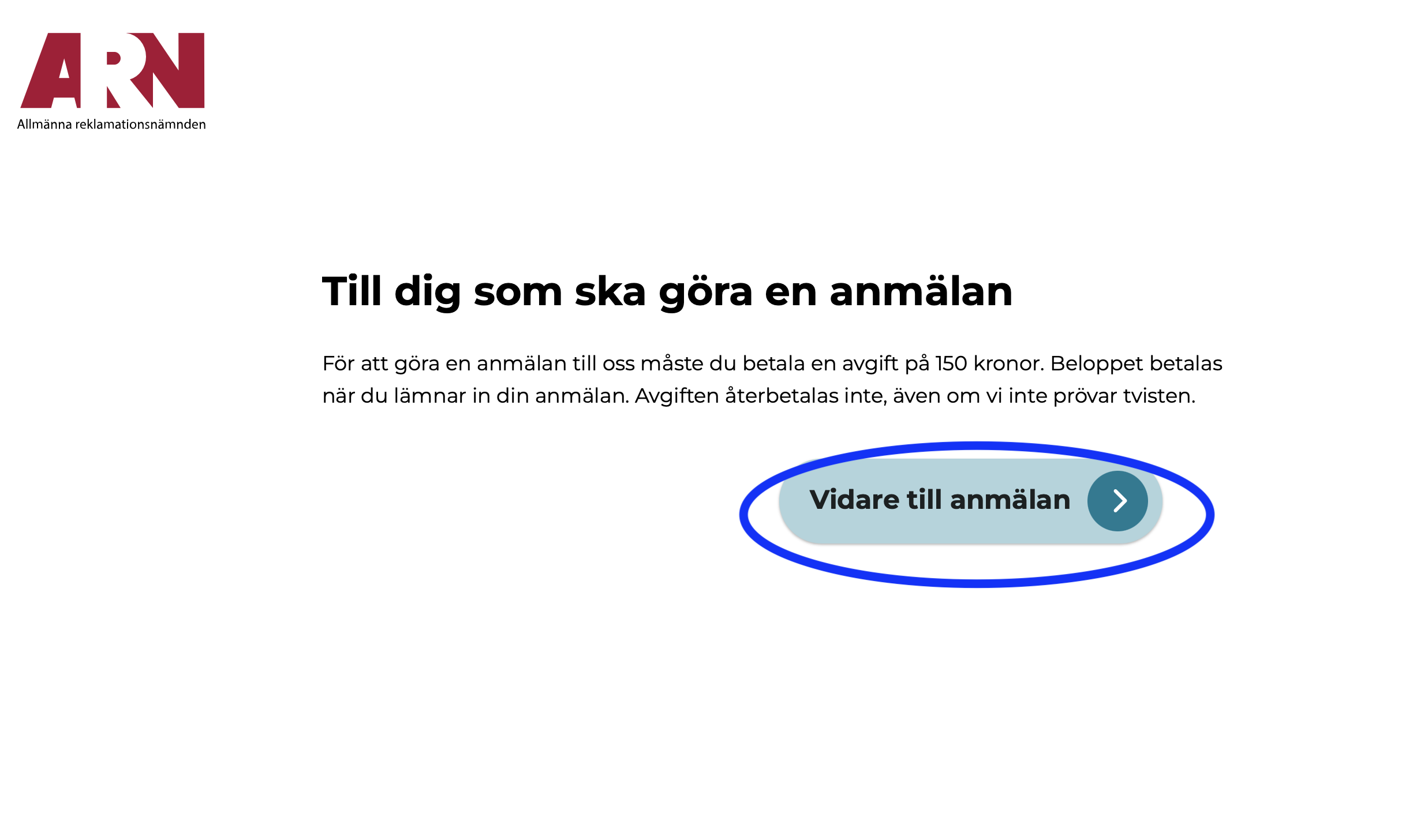 ARN:s sida om anmälningsavgiften på 150 kr med knappen Vidare till anmälan