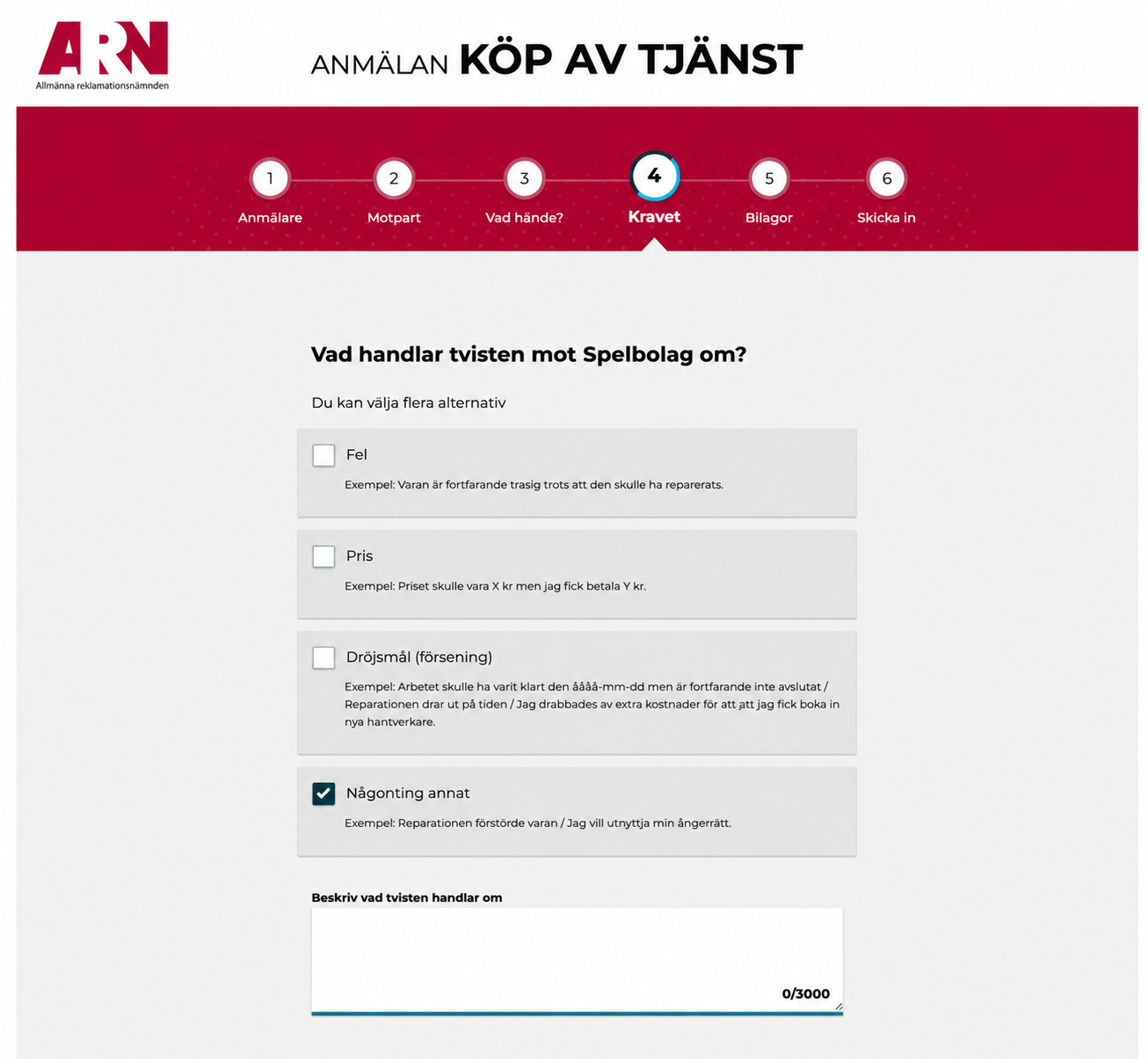 Steg 4 Kravet med frågan Vad handlar tvisten om och alternativ för feltyp