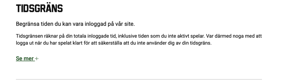 Skärmdump av tidsgränsvyn hos ett svensklicensierat spelbolag med förklaringen att tidsgränsen räknar på den totala inloggade tiden, inklusive tid då spelaren inte aktivt spelar.